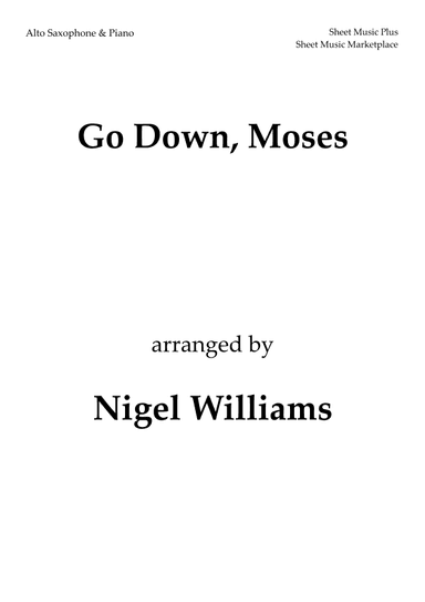 Go Down, Moses, for Alto Sax and Piano (arr. Nigel Williams)