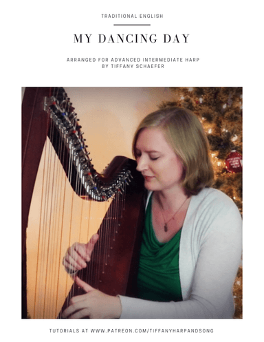 Tomorrow Shall Be My Dancing Day - late intermediate harp (arr. Tiffany Schaefer)