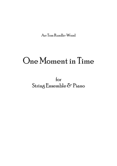 One Moment In Time (arr. Tom Rundle-Wood)