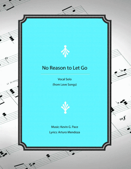 No Reason to Let Go - vocal solo