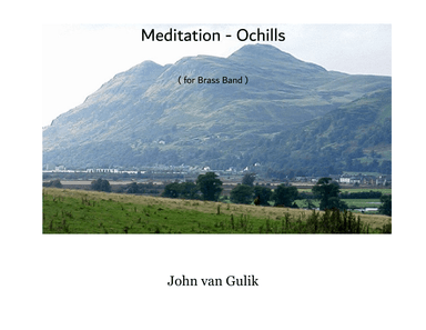 Meditation - Ochills (arr. John van Gulik)