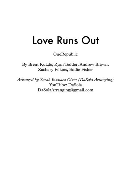 Love Runs Out (arr. DaSola Arranging (Sarah Insalaco Olsen))