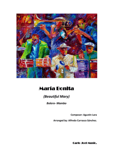 Maria Bonita- Beautiful Mary (arr. Alfredo Carrasco Sánchez)