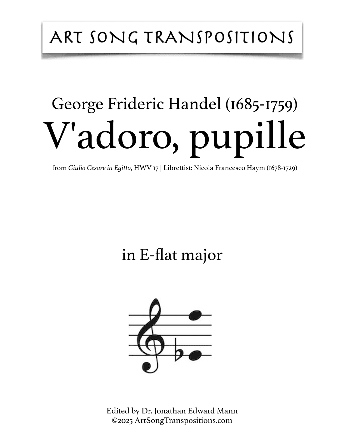 HANDEL: V'adoro, pupille (transposed to E-flat major) (arr. ArtSongTranspositions.com)