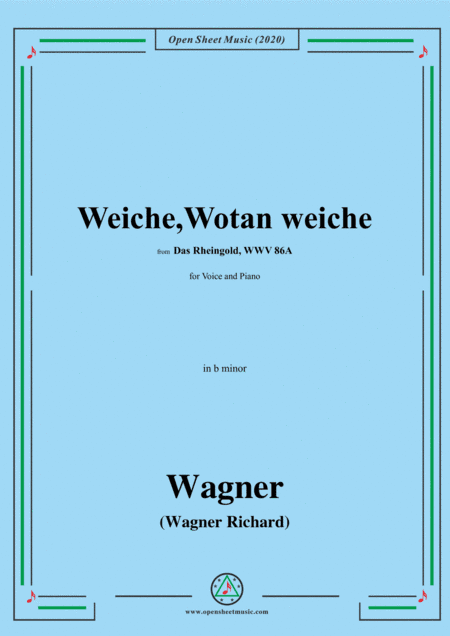 Wagner-Weiche,Wotan weiche,in b minor,for Voice&Piano (arr. MSM)