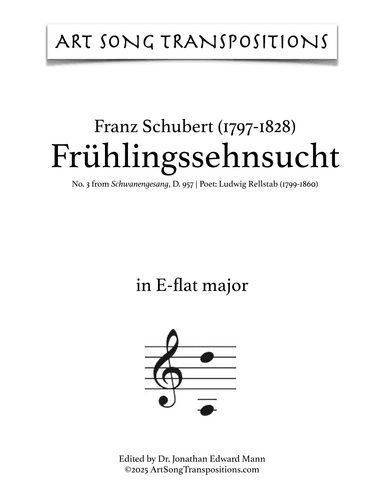 SCHUBERT: Frühlingssehnsucht, D. 957 no. 3 (transposed to E-flat major) (arr. ArtSongTranspositions.com)