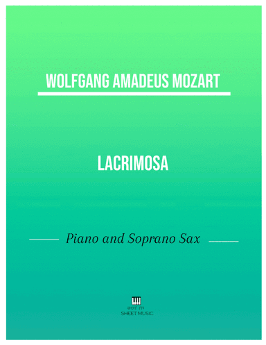 Mozart - Lacrimosa (Piano and Soprano Sax) (arr. ANDRE LAITANO)