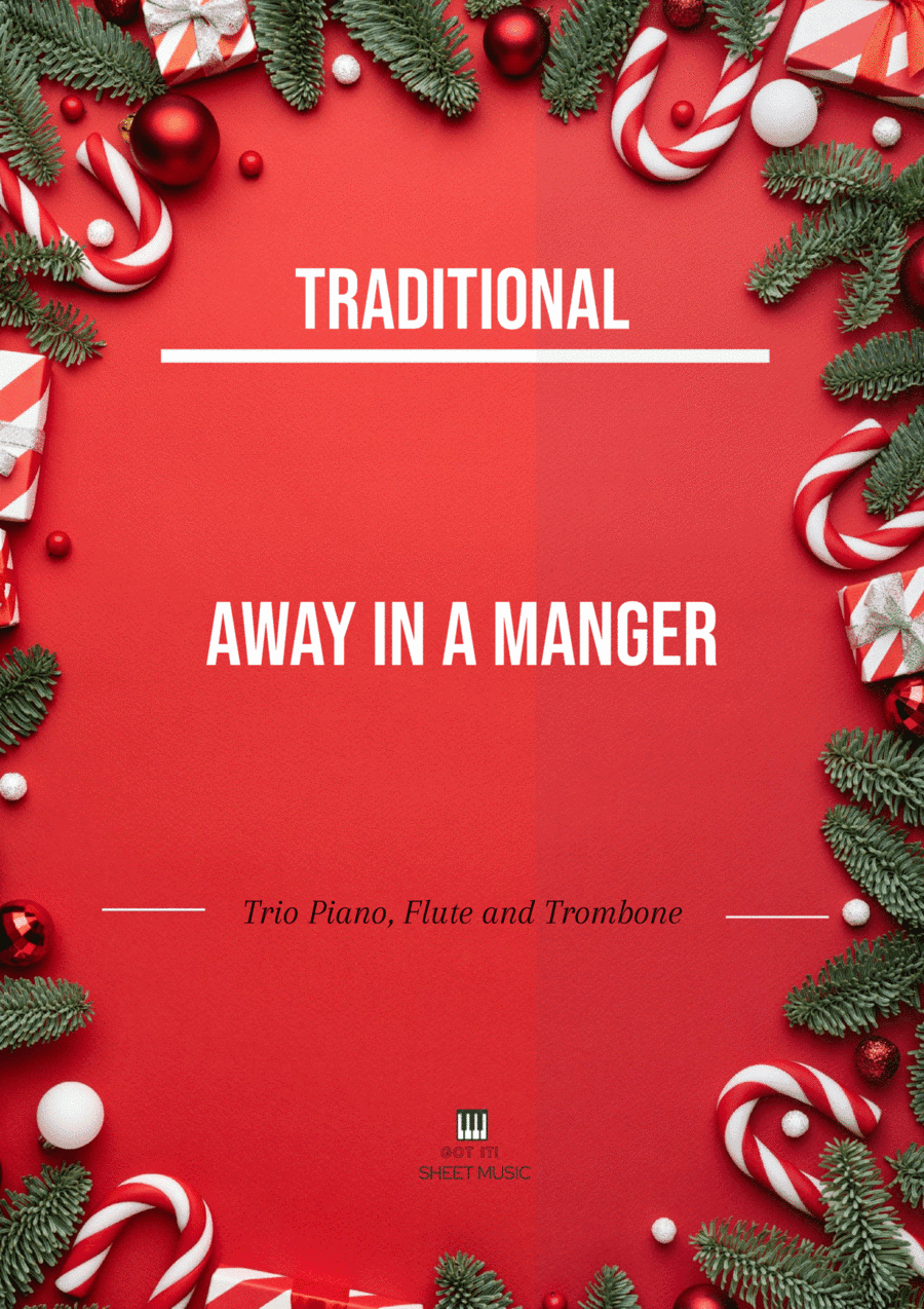 Traditional - Away In a Manger (Trio Piano, Flute and Trombone) with chords (arr. André Laitano)