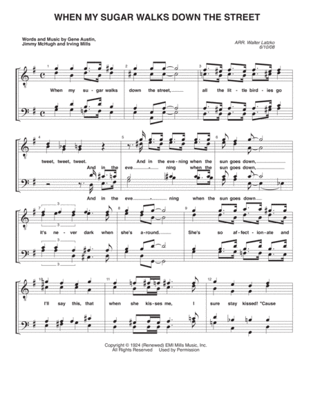 WHEN MY SUGAR WALKS DOWN THE STREET (arr. Walter Latzko)