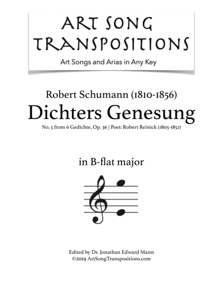 SCHUMANN: Dichters Genesung, Op. 36 no. 5 (transposed to B-flat major) (arr. ArtSongTranspositions.com)