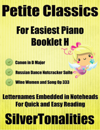 Petite Classics for Easiest Piano Booklet H (arr. SilverTonalities)