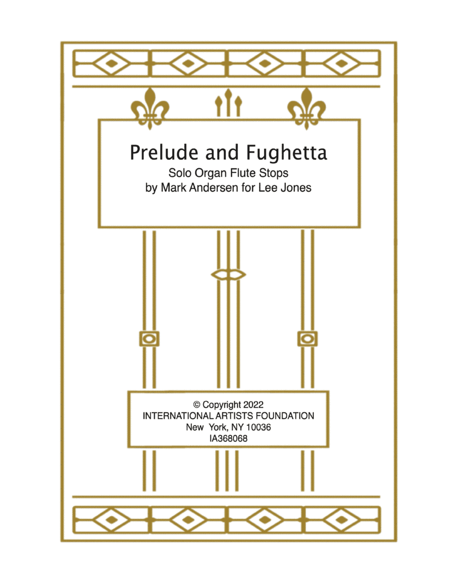 Prelude and Fughetta for Flute Stops by Mark Andersen