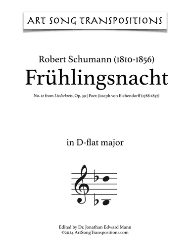 SCHUMANN: Frühlingsnacht, Op. 39 no. 12 (transposed to D-flat major) (arr. ArtSongTranspositions.com)