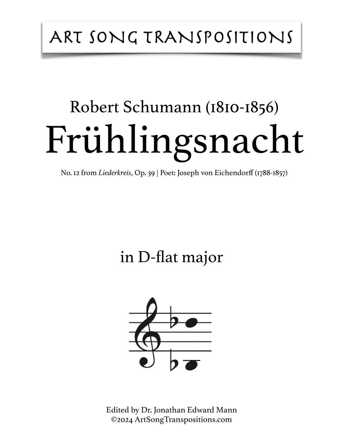 SCHUMANN: Frühlingsnacht, Op. 39 no. 12 (transposed to D-flat major) (arr. ArtSongTranspositions.com)