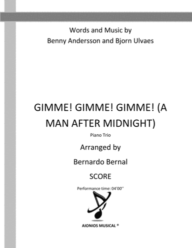 Gimme! Gimme! Gimme! (a Man After Midnight) (arr. Bernardo Bernal)