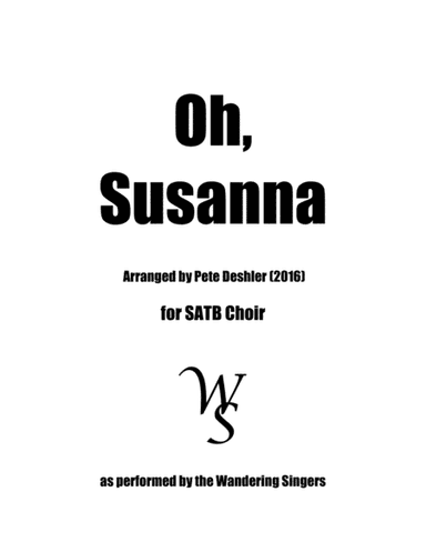 Oh, Susanna (arr. Pete Deshler)