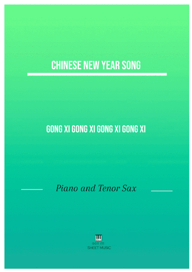 Gong Xi Gong Xi Gong Xi Gong Xi (arr. ANDRE LAITANO)