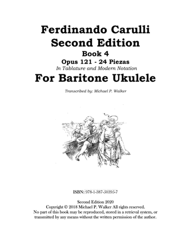 Ferdinando Carulli Second Edition Book 4 Opus 121 - 24 Piezas In Tablature and Modern Notation For B (arr. Michael P. Walker)