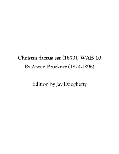 Christus factus est, WAB 10 (arr. Jay Dougherty)