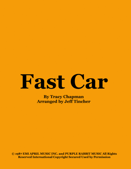 Fast Car (arr. Jeff Tincher)