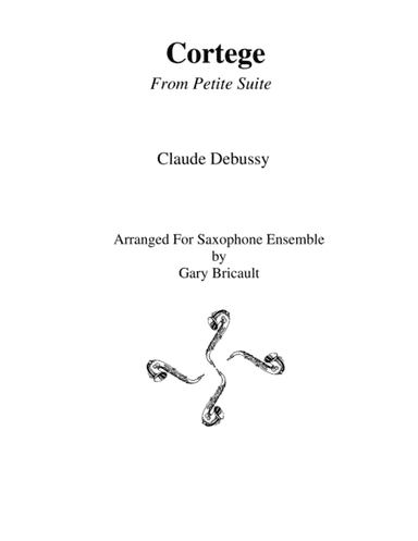 Cortege from Petite Suite (arr. Gary Bricault)