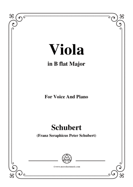 Schubert-Viola(Violet),Op.123(D.786),in B flat Major,for Voice&Piano (arr. MSM)