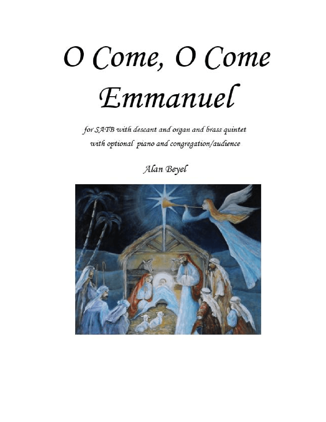 O Come, O Come Emmanuel (includes score and all parts) (arr. Alan Beyel)