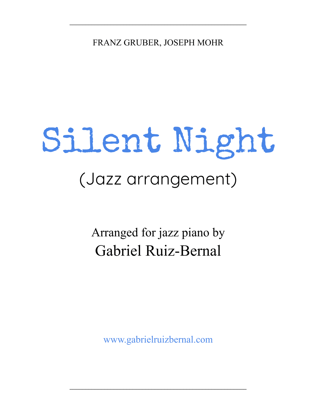 SILENT NIGHT (jazz piano arrangement) (arr. Gabriel Ruiz-Bernal)