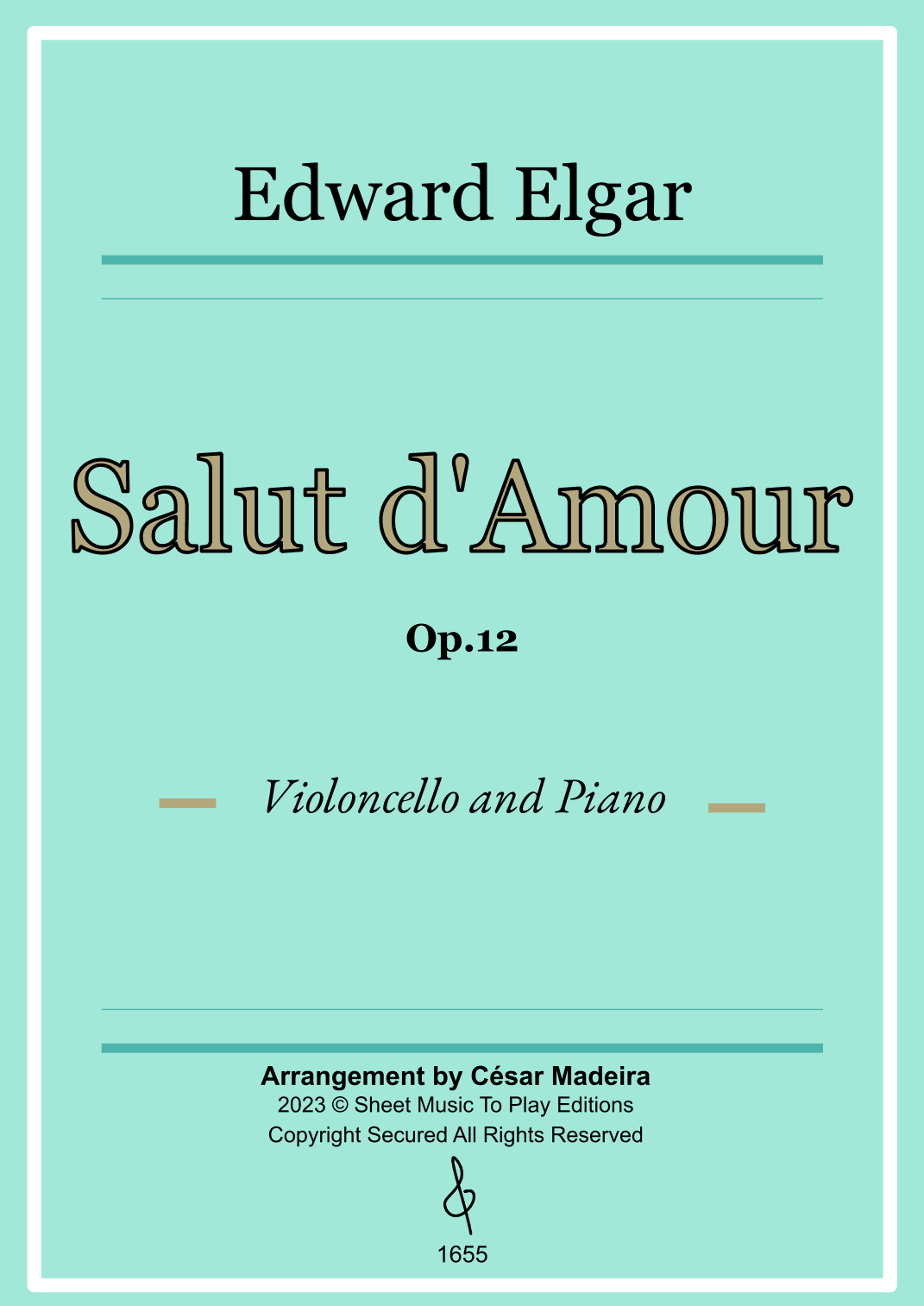 Salut d'Amour by Elgar - Cello and Piano (Full Score) (arr. César Madeira)