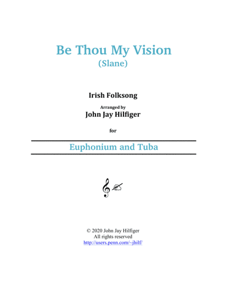 Be Thou My Vision for Euphonium and Tuba (arr. John Jay Hilfiger)