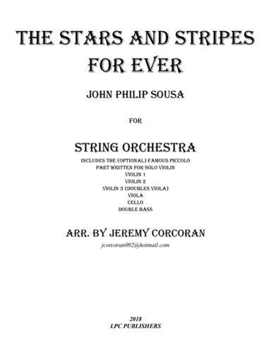 The Stars and Stripes Forever for String Orchestra (arr. Jeremy Corcoran)