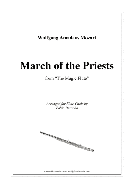 March of the Priests from Mozart's "The Magic Flute" - for Flute Choir (arr. Fabio Barnaba)