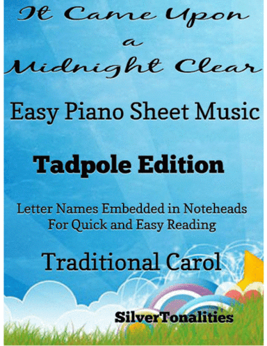 It Came Upon a Midnight Clear  Easy Piano Sheet Music 2nd Edition (arr. SilverTonalities)