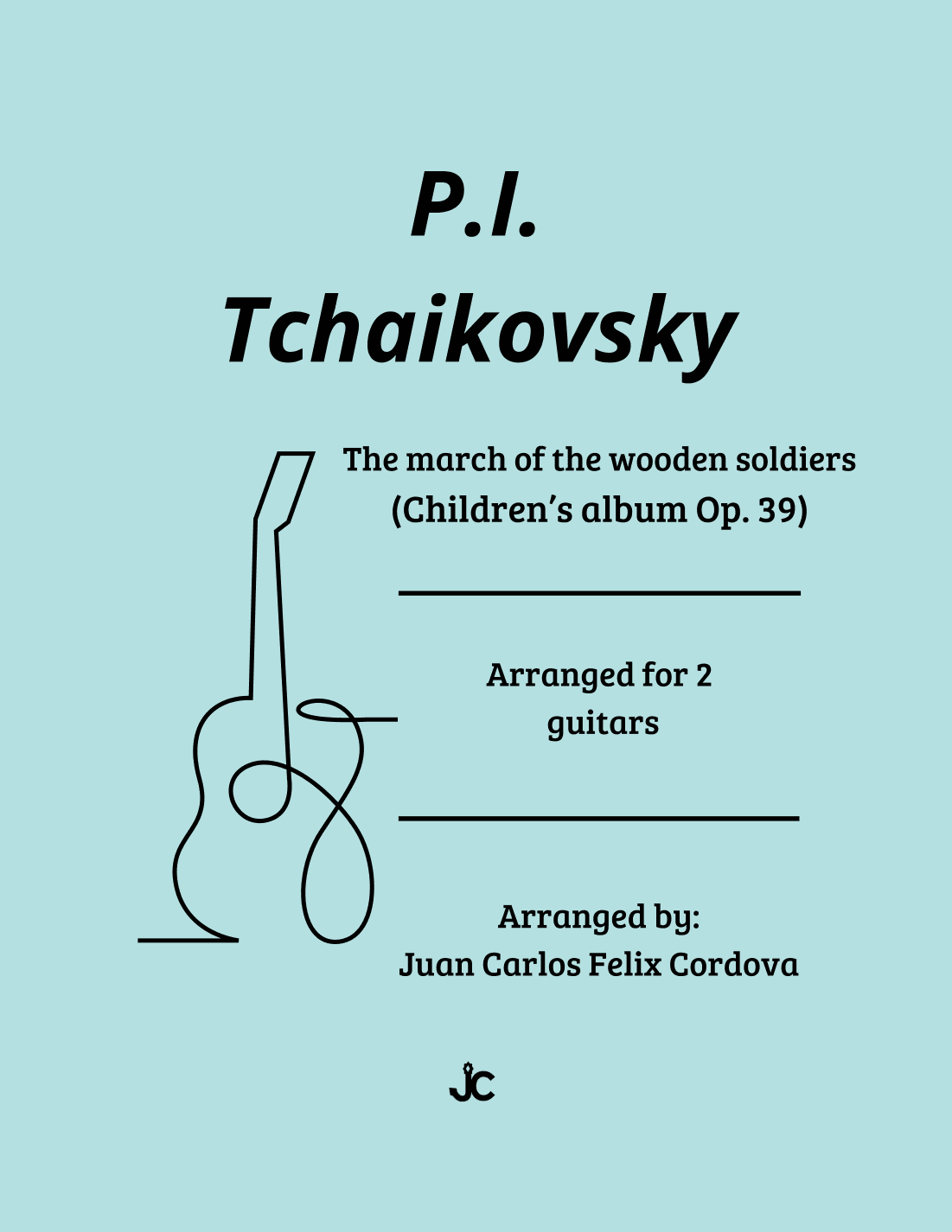 March of the wooden soldiers for 2 guitars (arr. Juan Carlos Felix Cordova)