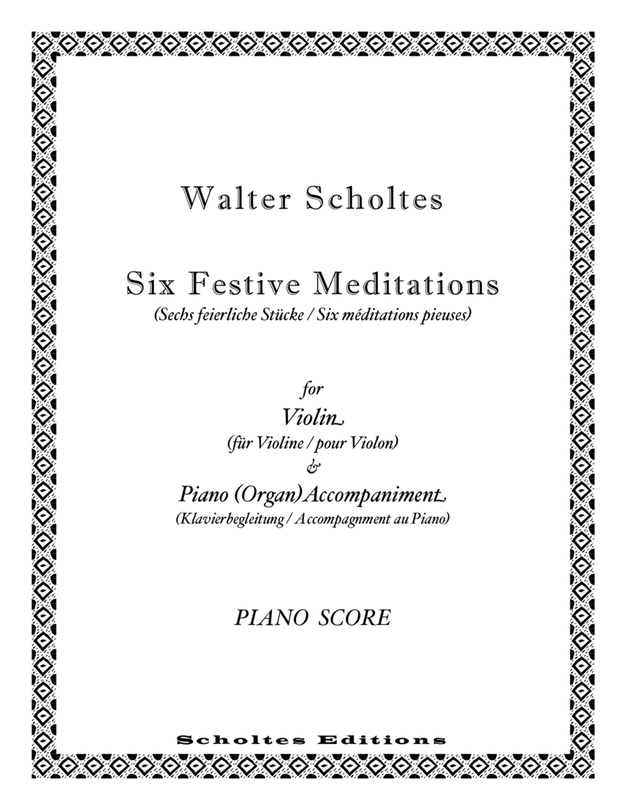Six Festive Meditations for VIolin with Piano Accompaniment