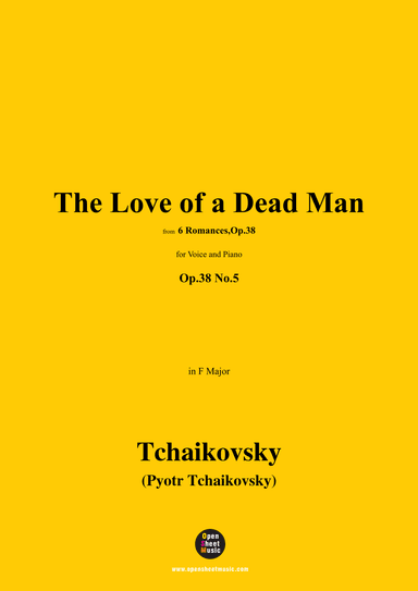 Tchaikovsky-The Love of a Dead Man,in F Major,Op.38 No.5 (arr. OSM Press)