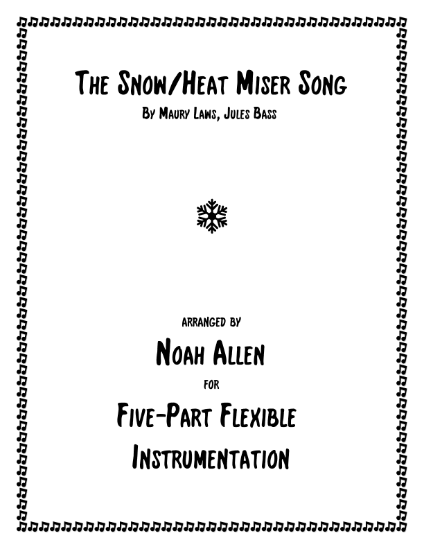 Snow Miser (arr. Noah Allen)