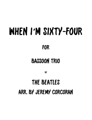 When I'm Sixty-four (arr. Jeremy Corcoran)
