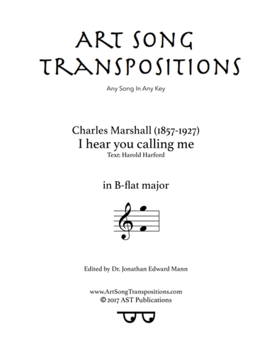 MARSHALL: I hear you calling me (transposed to B-flat major) (arr. ArtSongTranspositions.com)