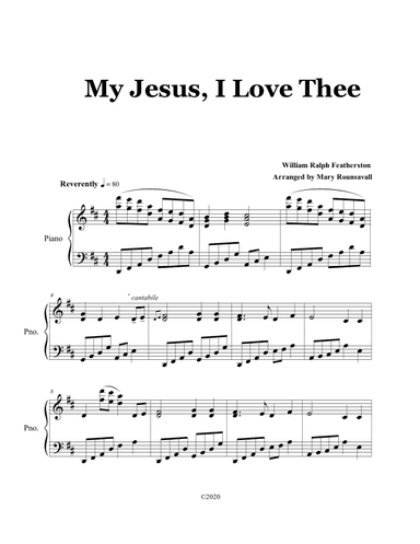 My Jesus, I Love Thee (arr. Mary Rounsavall)