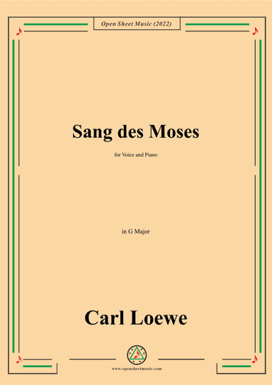 Loewe-Sang des Moses,in G Major,for Voice and Piano (arr. OSM Press)