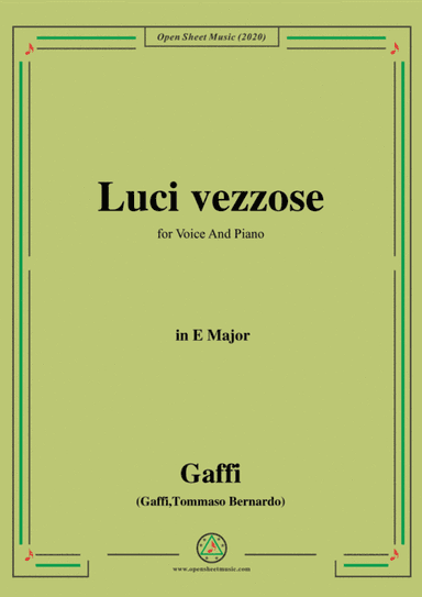 Gaffi-Luci vezzose,in E Major,for Voice and Piano (arr. MSM)