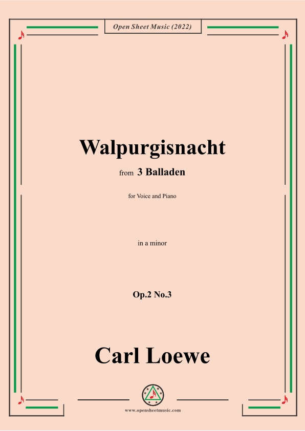 Loewe-Walpurgisnacht,in a minor,Op.2 No.3,from 3 Balladen,for Voice and Piano (arr. OSM Press)