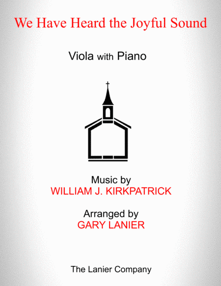 WE HAVE HEARD THE JOYFUL SOUND (Viola with Piano - Score & Part included) (arr. Gary Lanier)