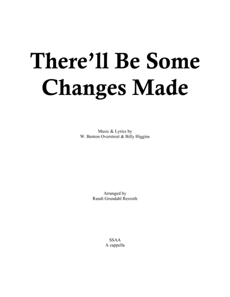 There'll Be Some Changes Made (arr. Randi Grundahl Rexroth)
