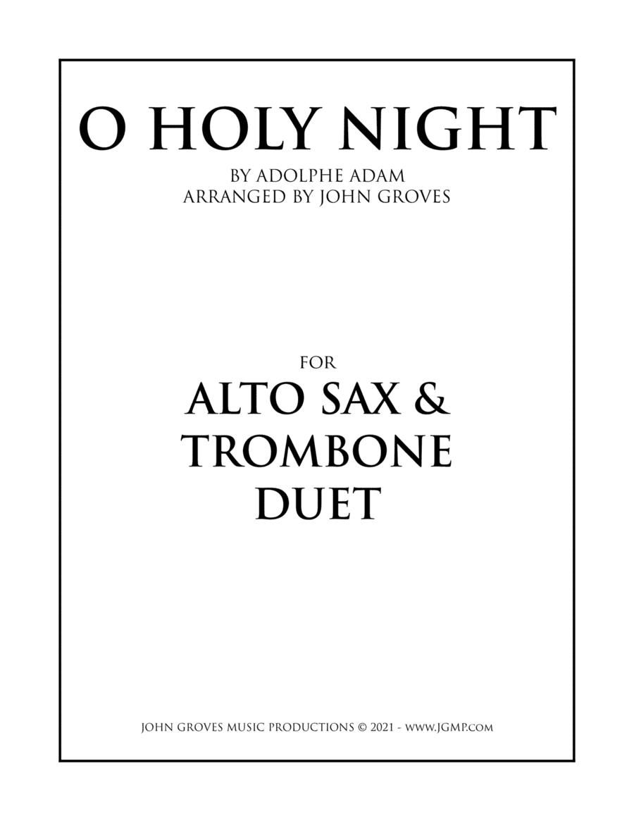 O Holy Night - Alto Sax & Trombone Duet (arr. John Groves)