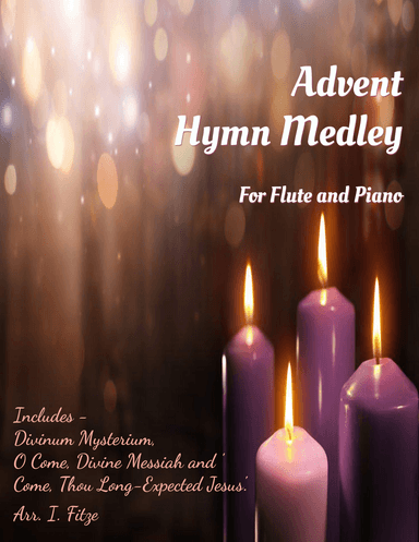 Advent Hymn Medley for Flute and Piano (arr. Ian Fitze)