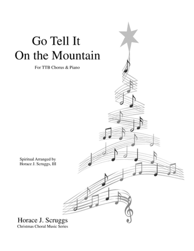 Go Tell on the Mountain (arr. Horace J. Scruggs, III)