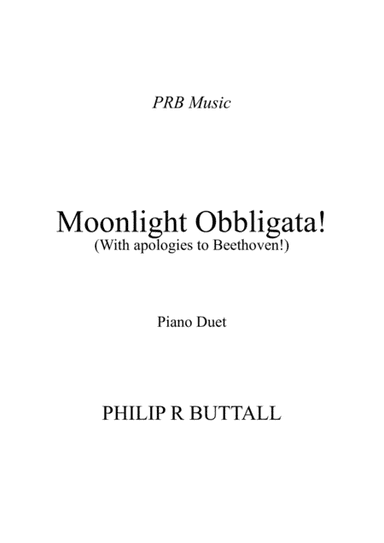 Moonlight Obbligata! (Piano Duet - Four Hands) (arr. Philip R Buttall)