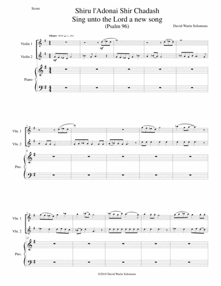 Shiru l'adonai shir chadash - O sing unto the LORD a new song - (Psalm 96) for 2 violins and piano